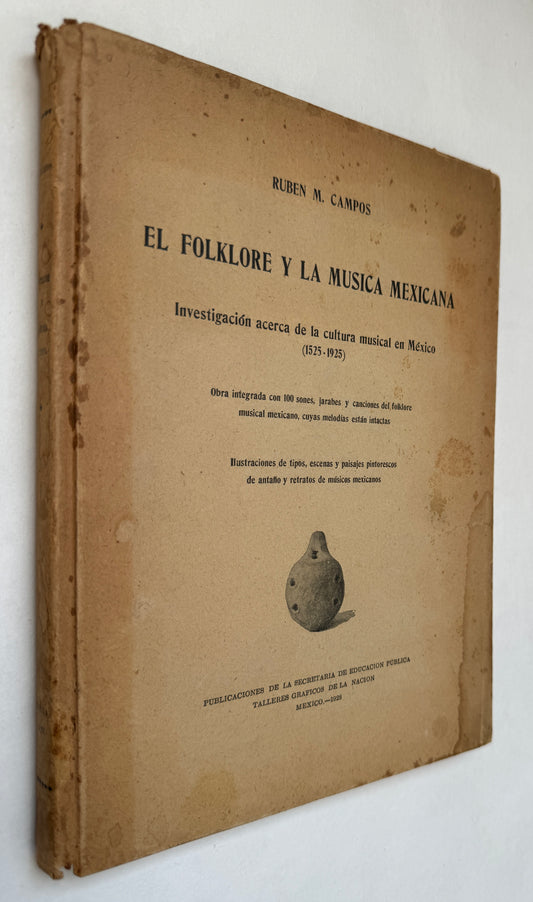 El folklore y la musica mexicana : investigación acerca de la cultura musical en México (1525-1925)