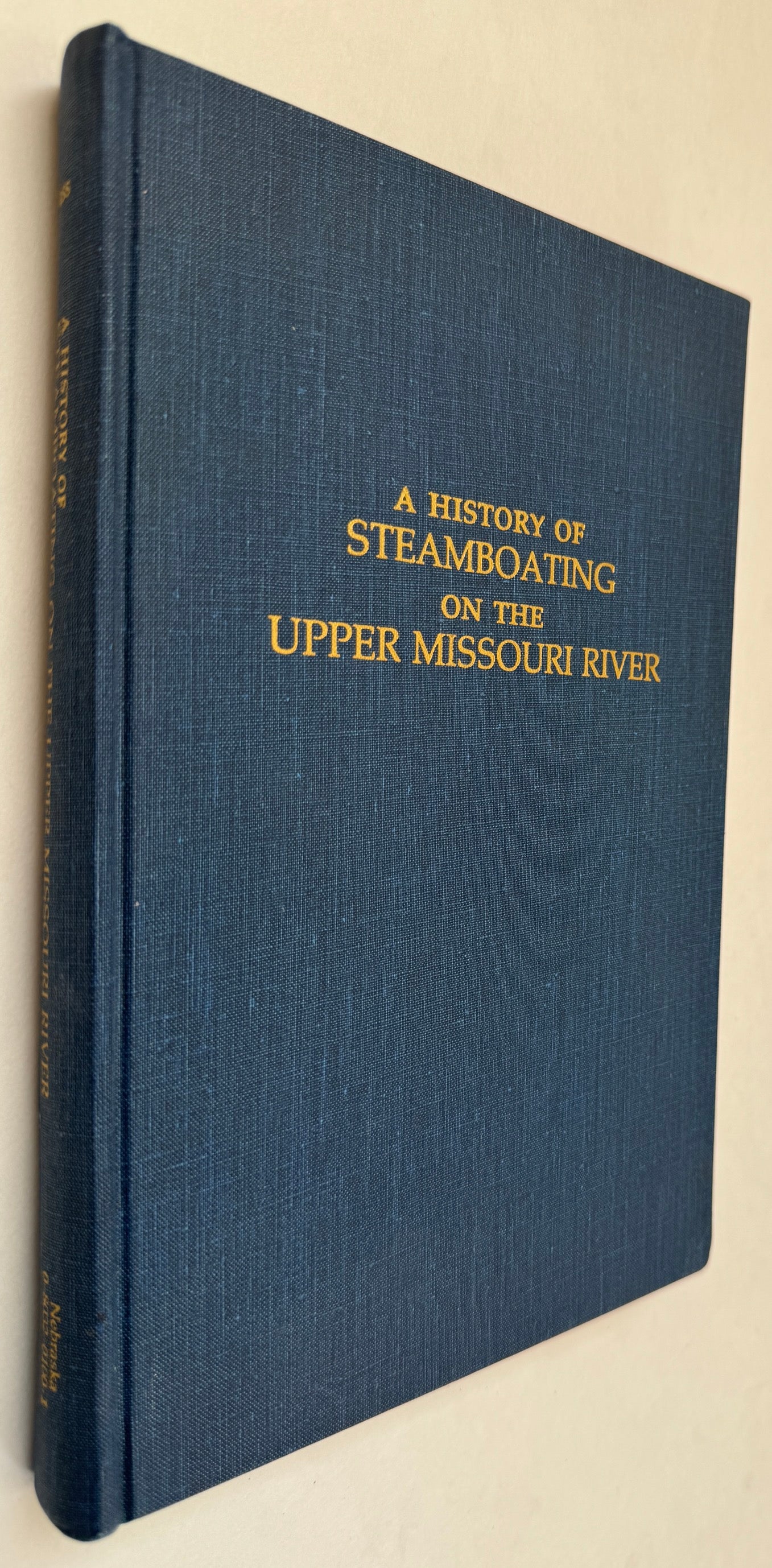 A History of Steamboating on the Upper Missouri River
