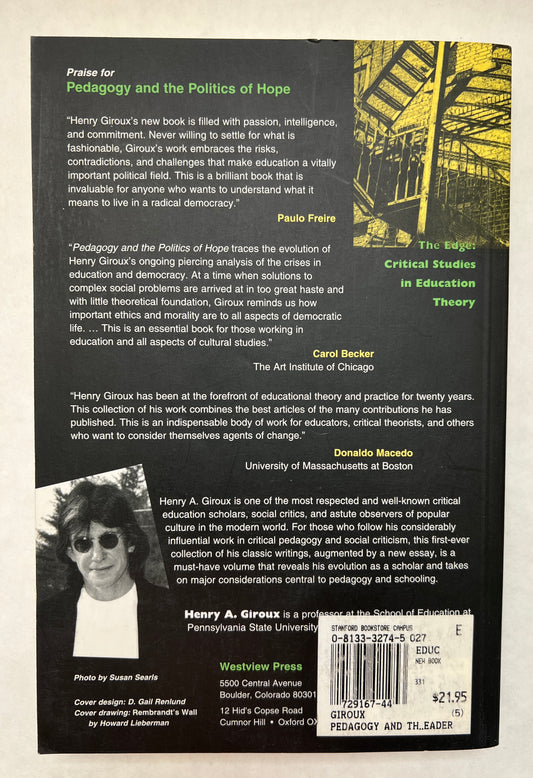 Pedagogy and the Politics of Hope: Theory, Culture, and Schooling: A Critical Reader