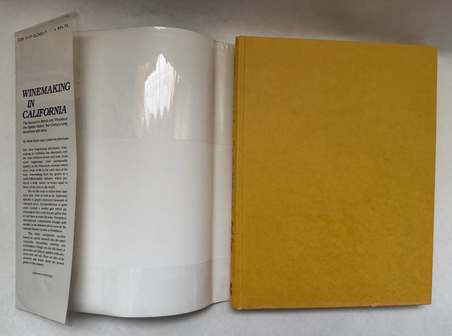 Winemaking in California: the Account in Words and Pictures of the Golden State's Two-Century-Long Adventure With Wine