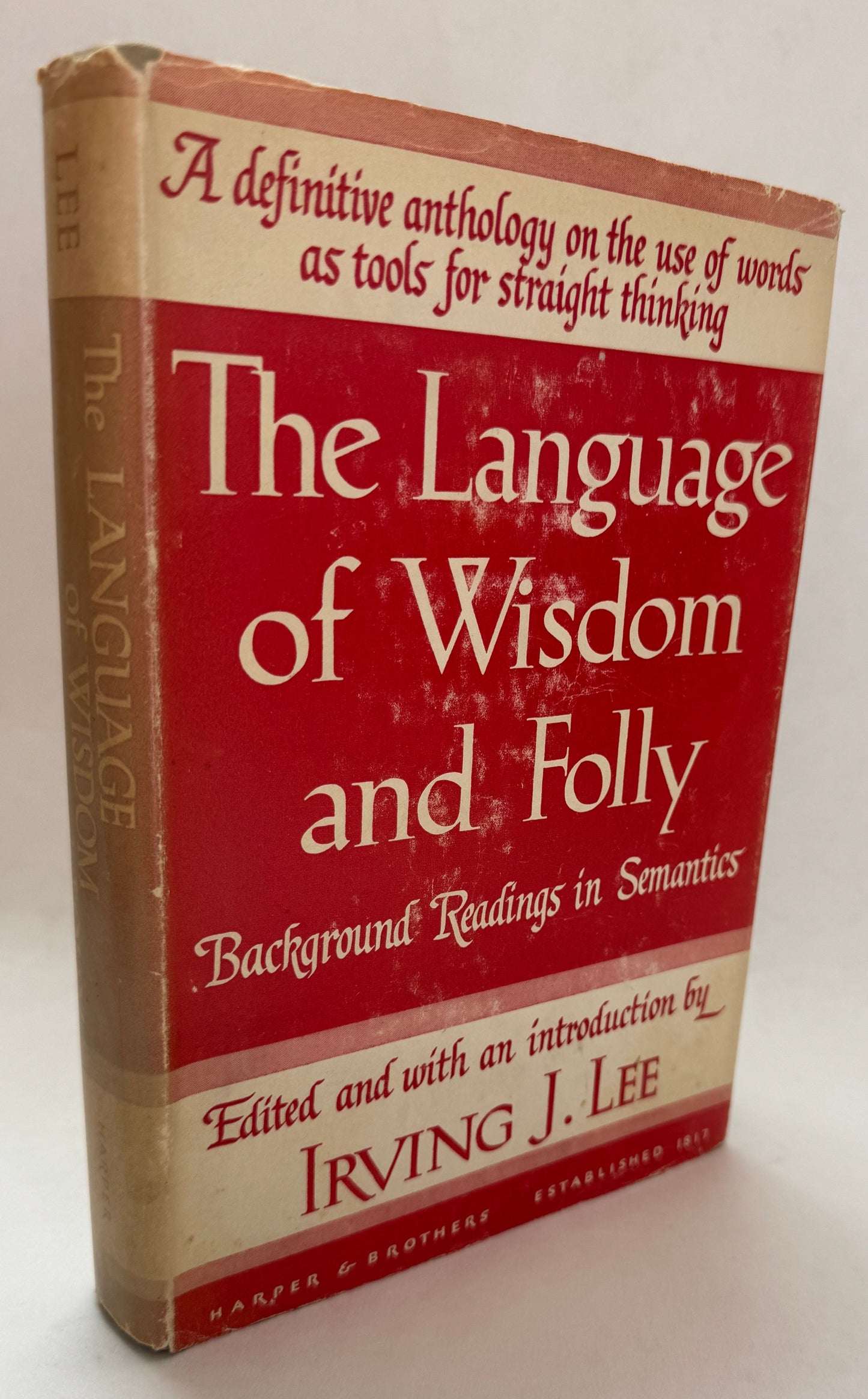 The Language of Wisdom and Folly; Background Readings in Semantics