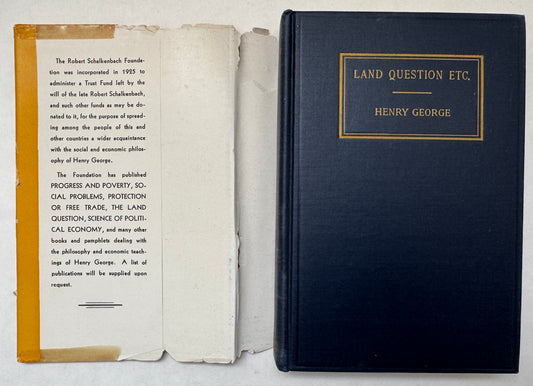 The Land Question. Property in Land. The Condition of Labor