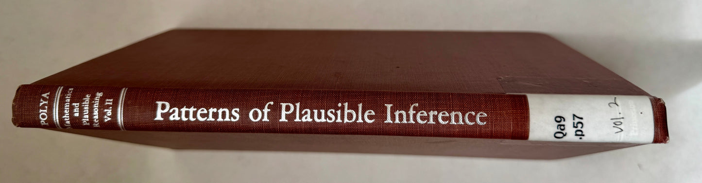 Mathematics and Plausible Reasoning, Volume 2: Logic, Symbolic and Mathematical