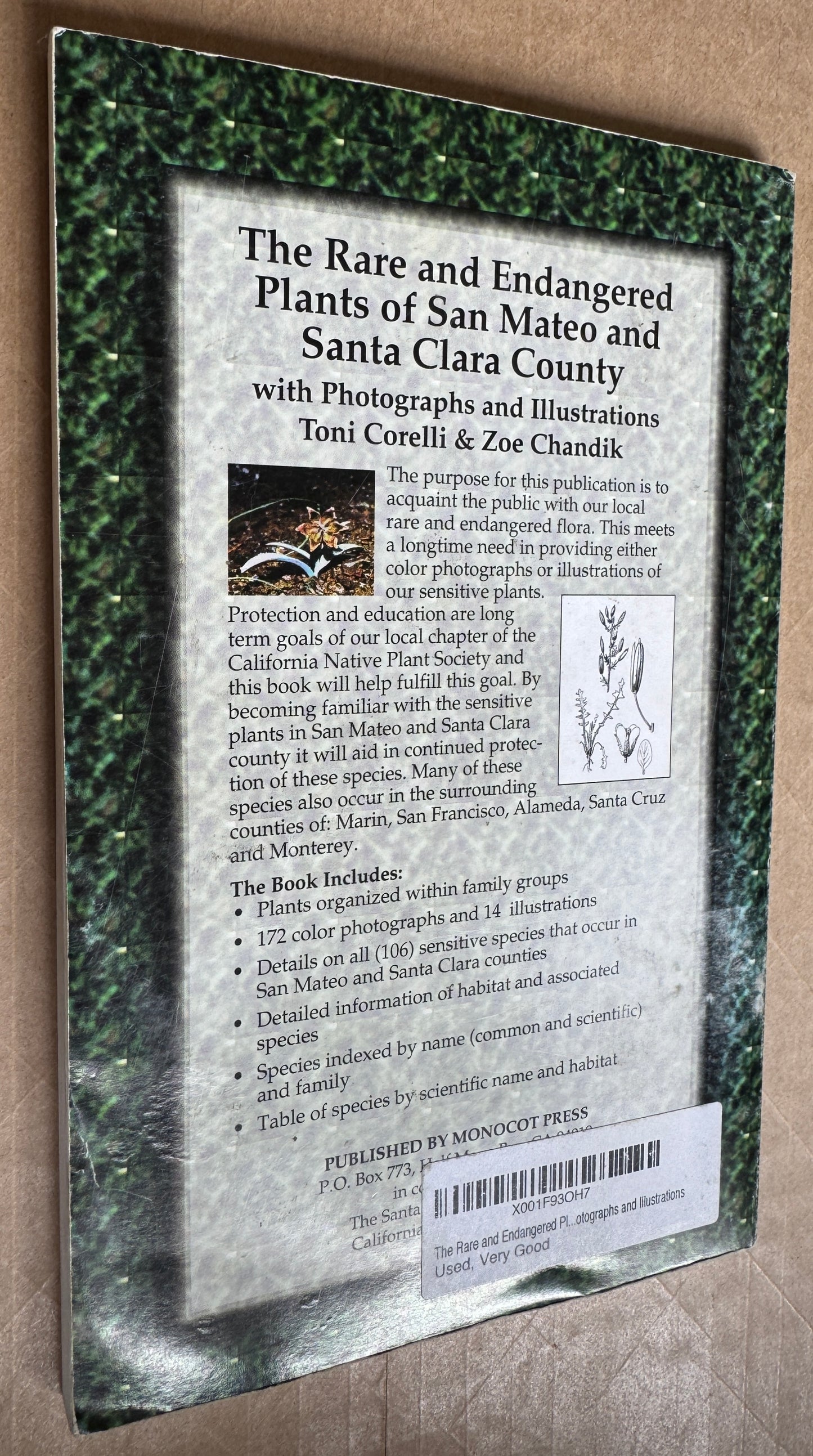 The Rare and Endangered Plants of San Mateo and Santa Clara County: With Photographs and Illustrations