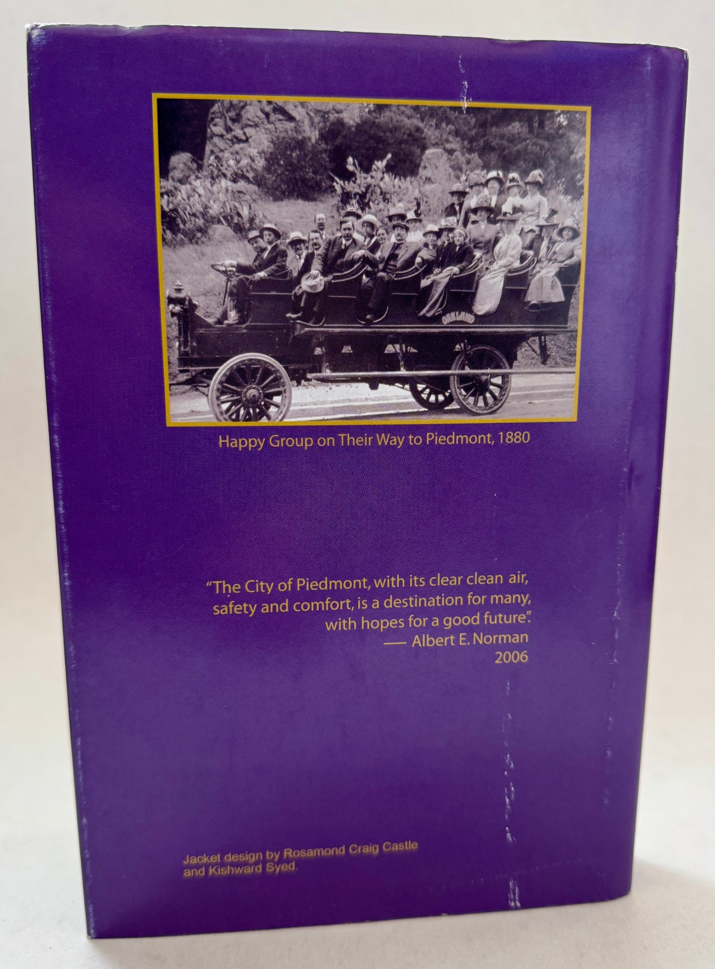 Queen of the Hills: The Story of Piedmont, a California City