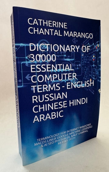Dictionary of 30000 Essential Computer Terms - English Russian Chinese Hindi Arabic