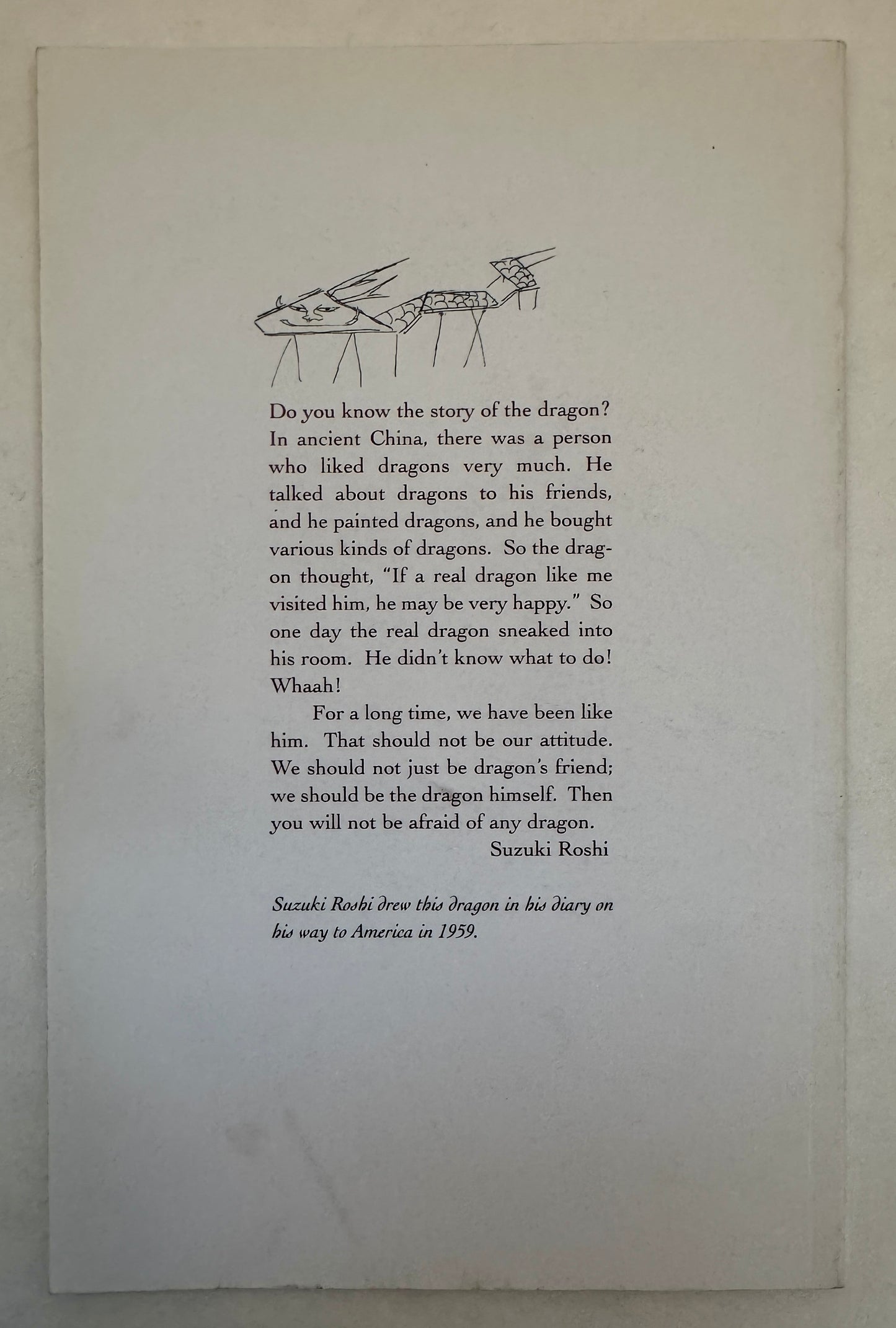 Remembering the Dragon; On the Occasion of the 100th Anniversary of Suzuki Roshi's Birth