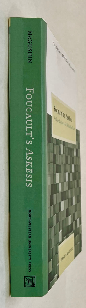 Foucault's Askēsis: an Introduction to the Philosophical Life