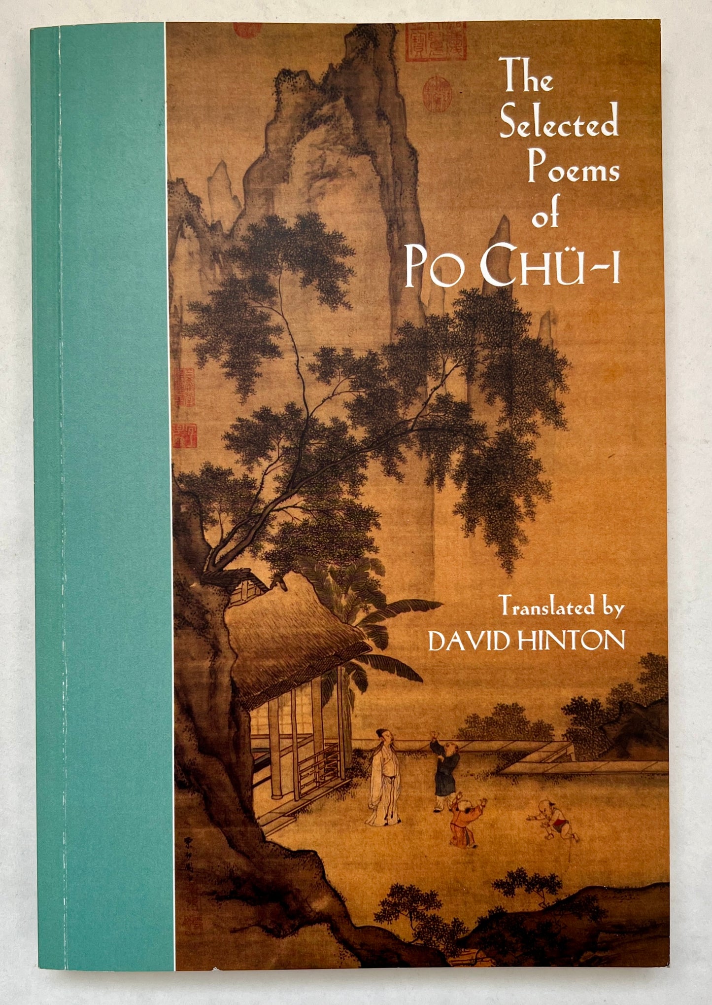 The Selected Poems of Po Chü-I