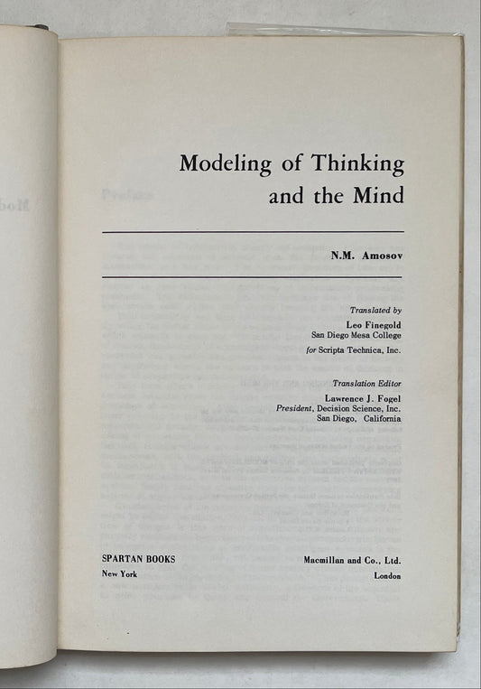 Modeling of Thinking and the Mind