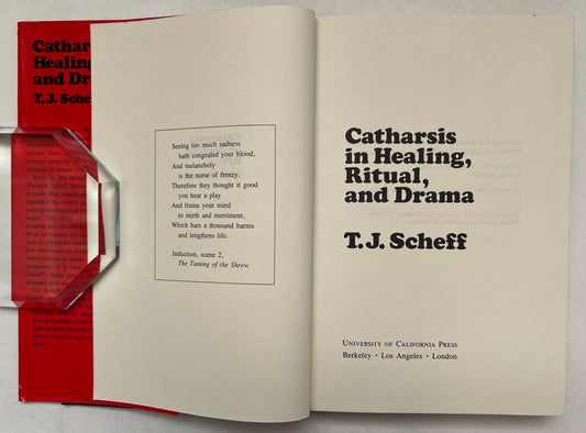 Catharsis in Healing, Ritual, and Drama