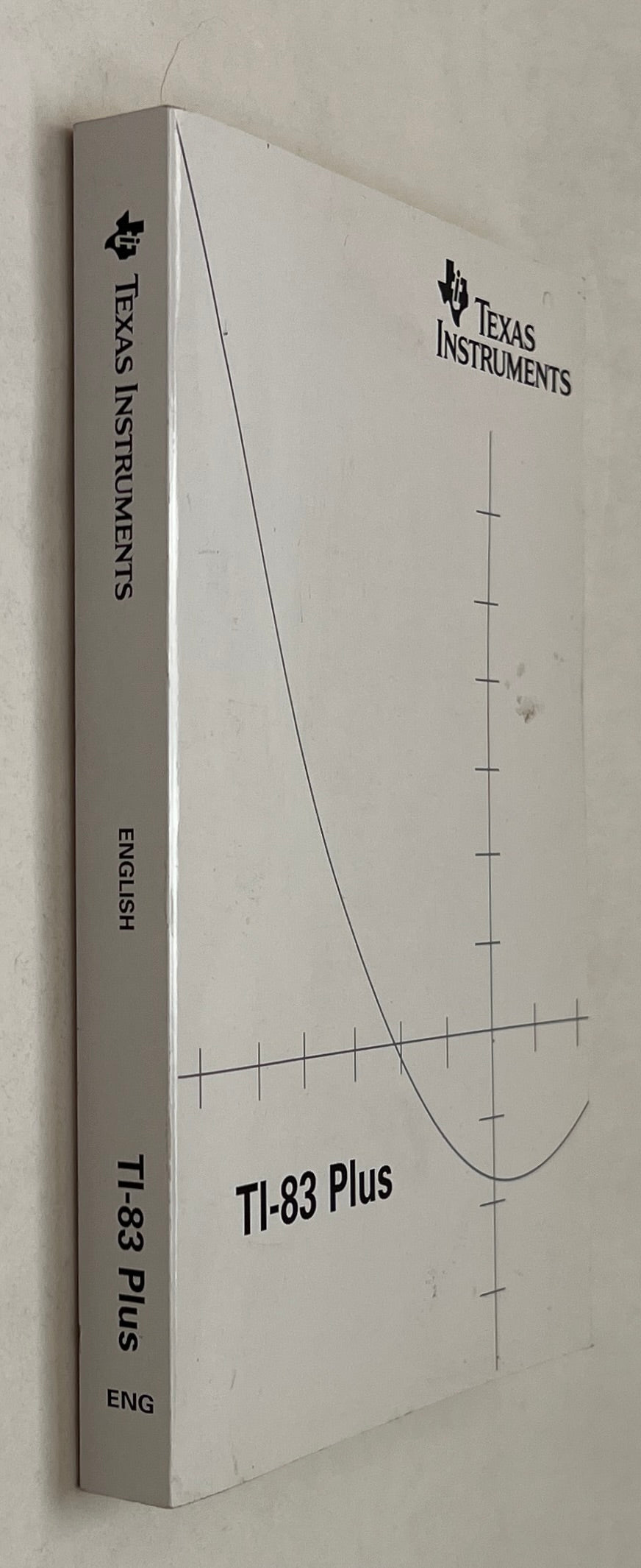 TI-83 Plus Graphing Calculator Guidebook
