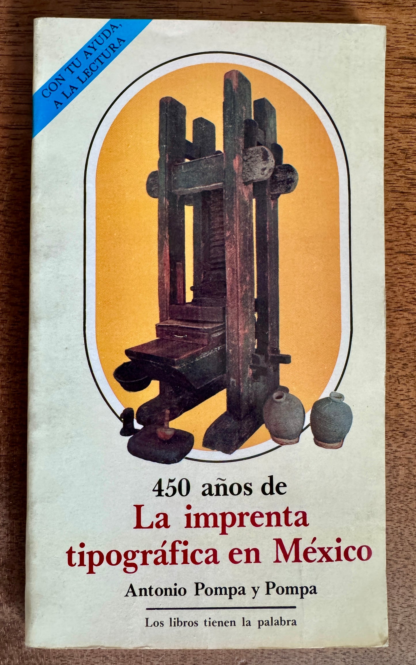 450 Años de la Imprenta Tipográfica en México