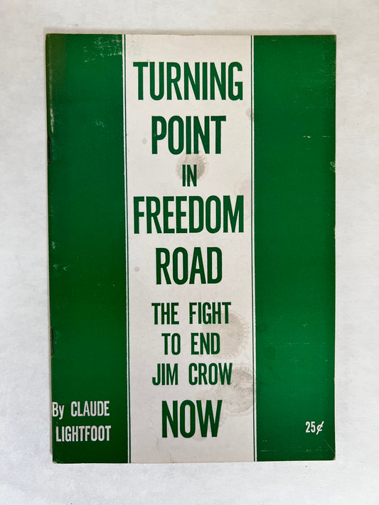 Turning Point in Freedom Road: the Fight to End Jim Crow Now