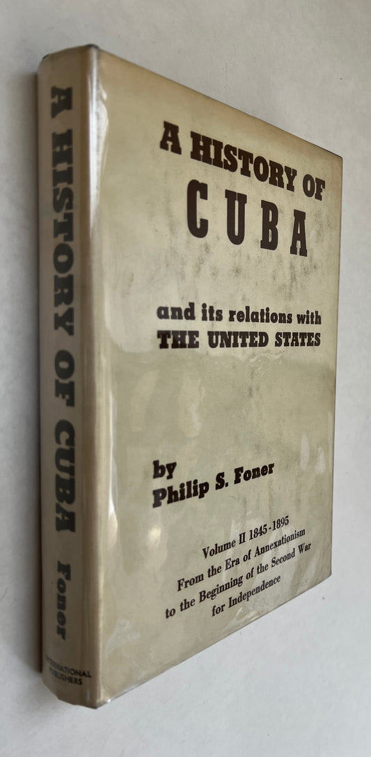 A History of Cuba and Its Relations With the United States [Volume Two Only]