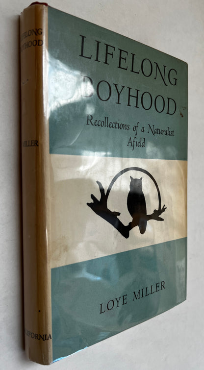 Lifelong Boyhood; Recollections of a Naturalist Afield