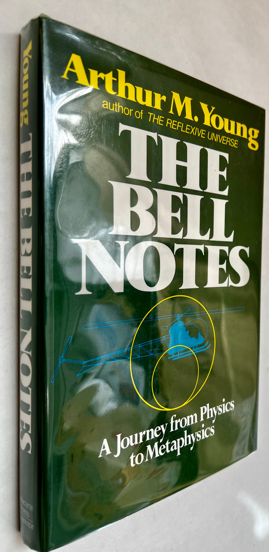 The Bell Notes: A Journey From Physics to Metaphysics