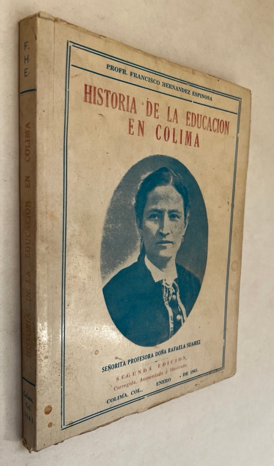 Historia De La Educacion En El Estado De Colima