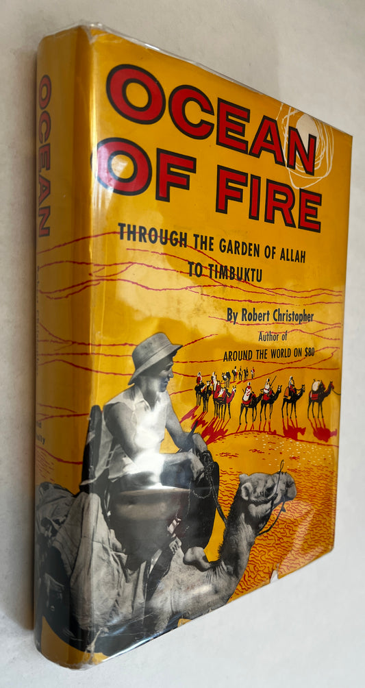Ocean of Fire: From the Garden of Allah to Timbuktu