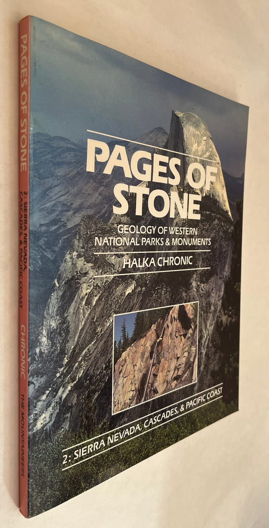 Pages of Stone: Geology of Western National Parks and Monuments. 2, Sierra Nevada, Cascades, and Pacific Coast