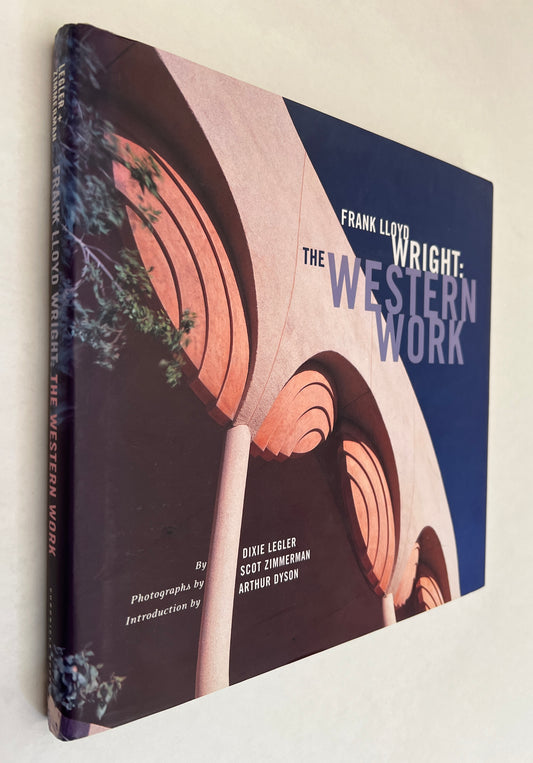 Frank Lloyd Wright: the Western Work