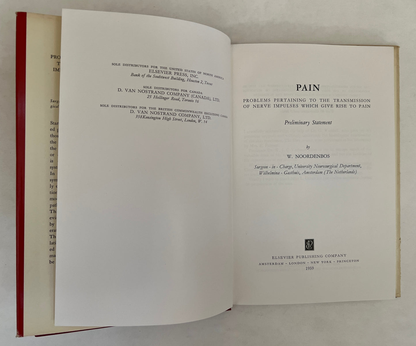 Pain ; Problems Pertaining to the Transmission of Nerve Impulses Which Give Rise to Pain: Preliminary Statement