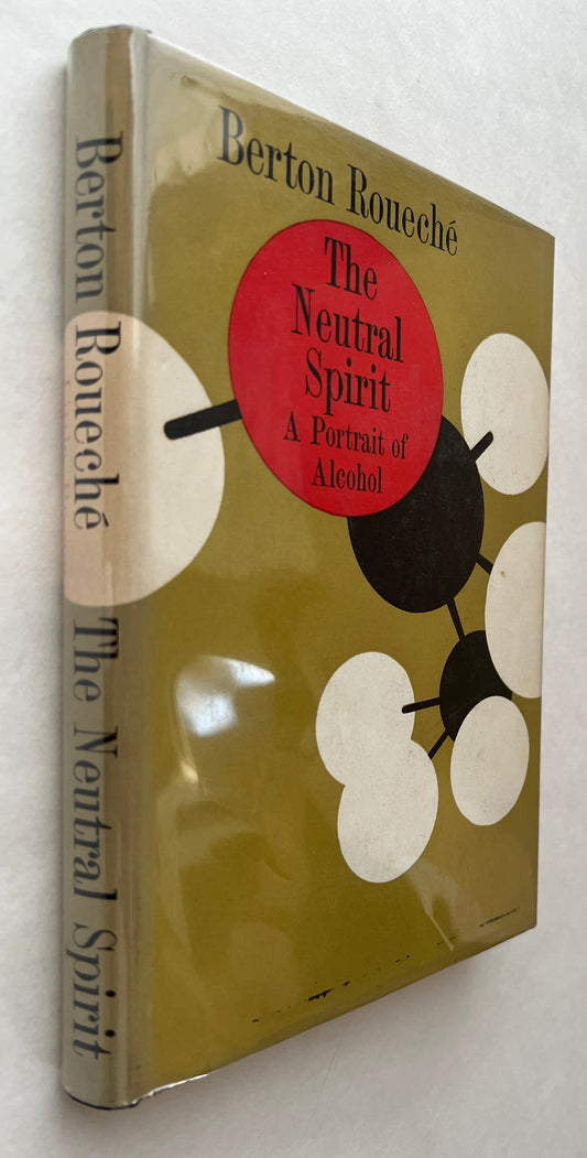 The Neutral Spirit: A Portrait of Alcohol