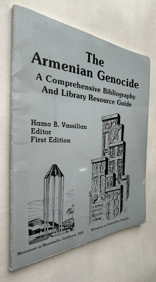 The Armenian Genocide: A Comprehensive Bibliography and Library Resource Guide