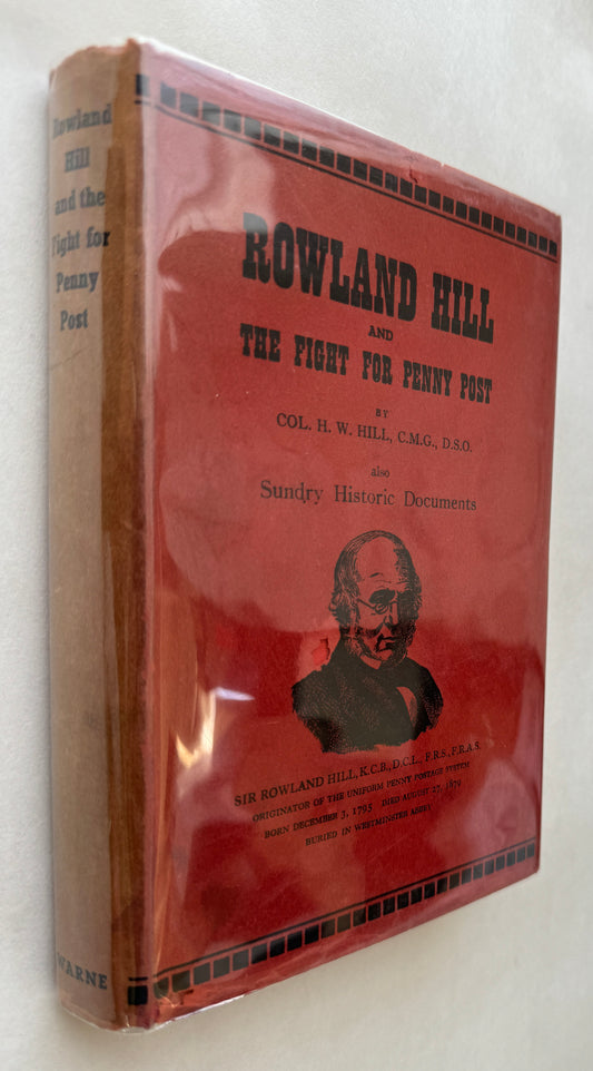 Rowland Hill and the Fight for Penny Post