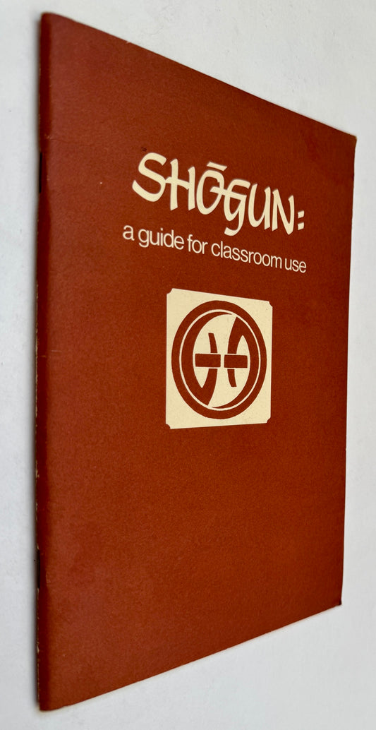 Shogun: A Guide for Classroom Use