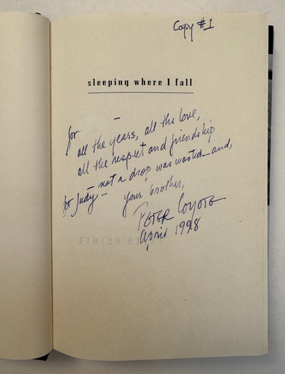 Sleeping Where I Fall: A Chronicle [Signed & Inscribed First Ed.]