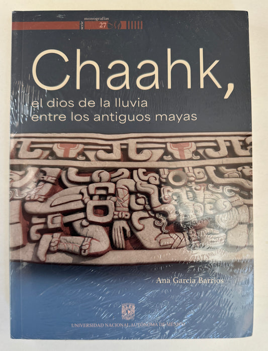 Chaahk, El Dios de la Lluvia, en El Período Clásico Maya: Aspectos Religiosos y Políticos