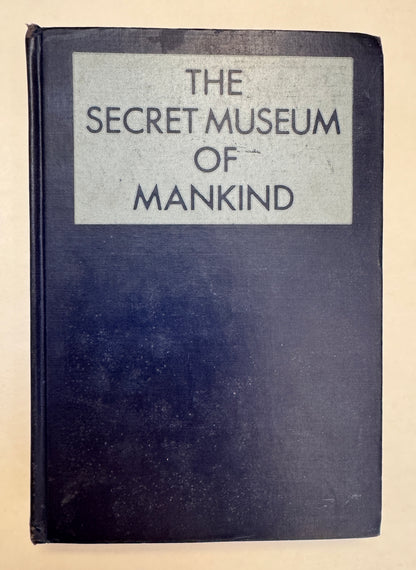 The Secret Museum of Mankind: Five Volumes in One