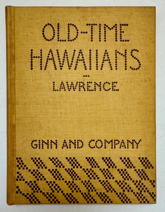 Old Time Hawaiians and Their Work