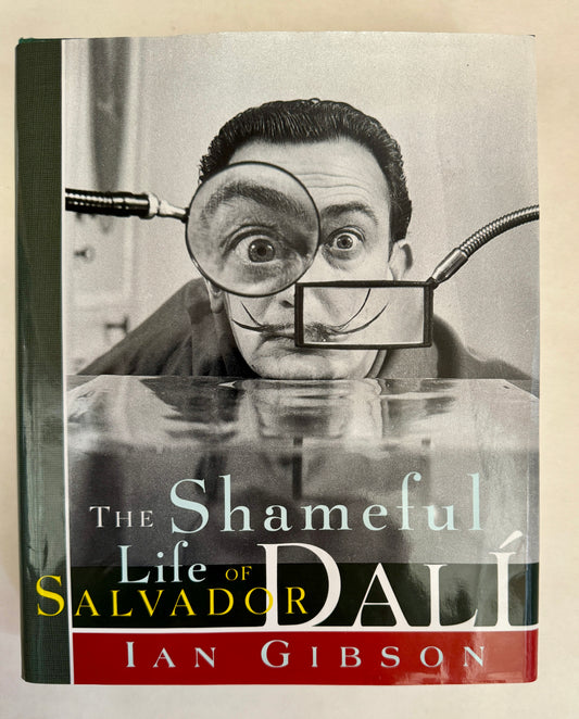 The Shameful Life of Salvador Dali