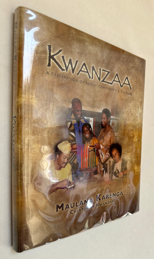 The African American Holiday of Kwanzaa: A Celebration of Family, Community & Culture