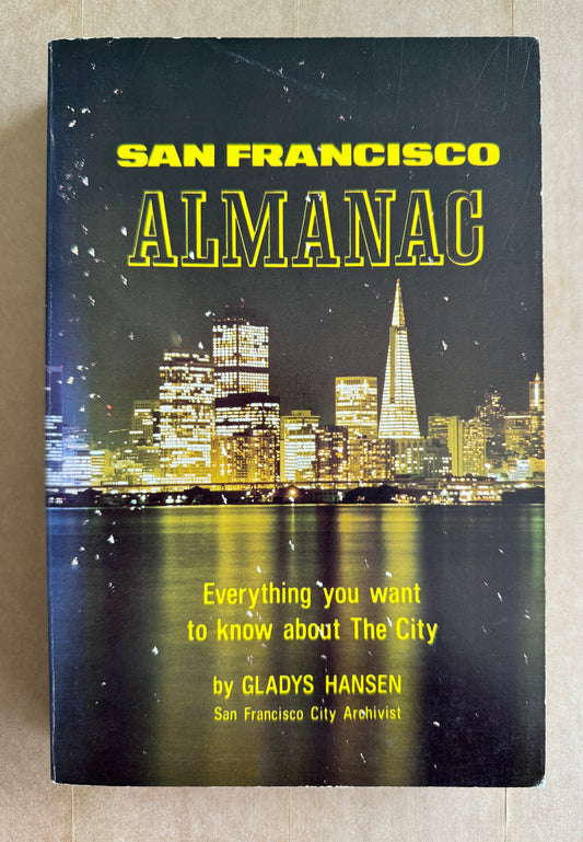 San Francisco Almanac: Everything You Want to Know About the City