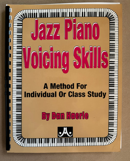 Jazz Piano Voicing Skills: A Method for Individual or Class Study