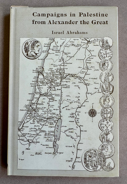 Campaigns in Palestine From Alexander the Great