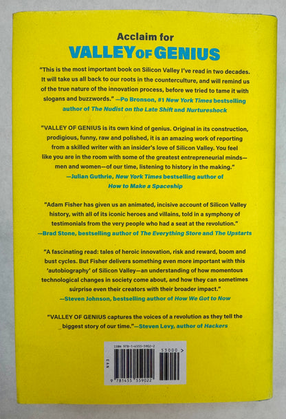 Valley of Genius: The Uncensored History of Silicon Valley, As Told by the Hackers, Founders, and Freaks Who Made It Boom