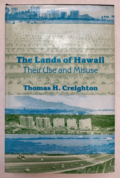 The Lands of Hawaii: Their Use and Misuse