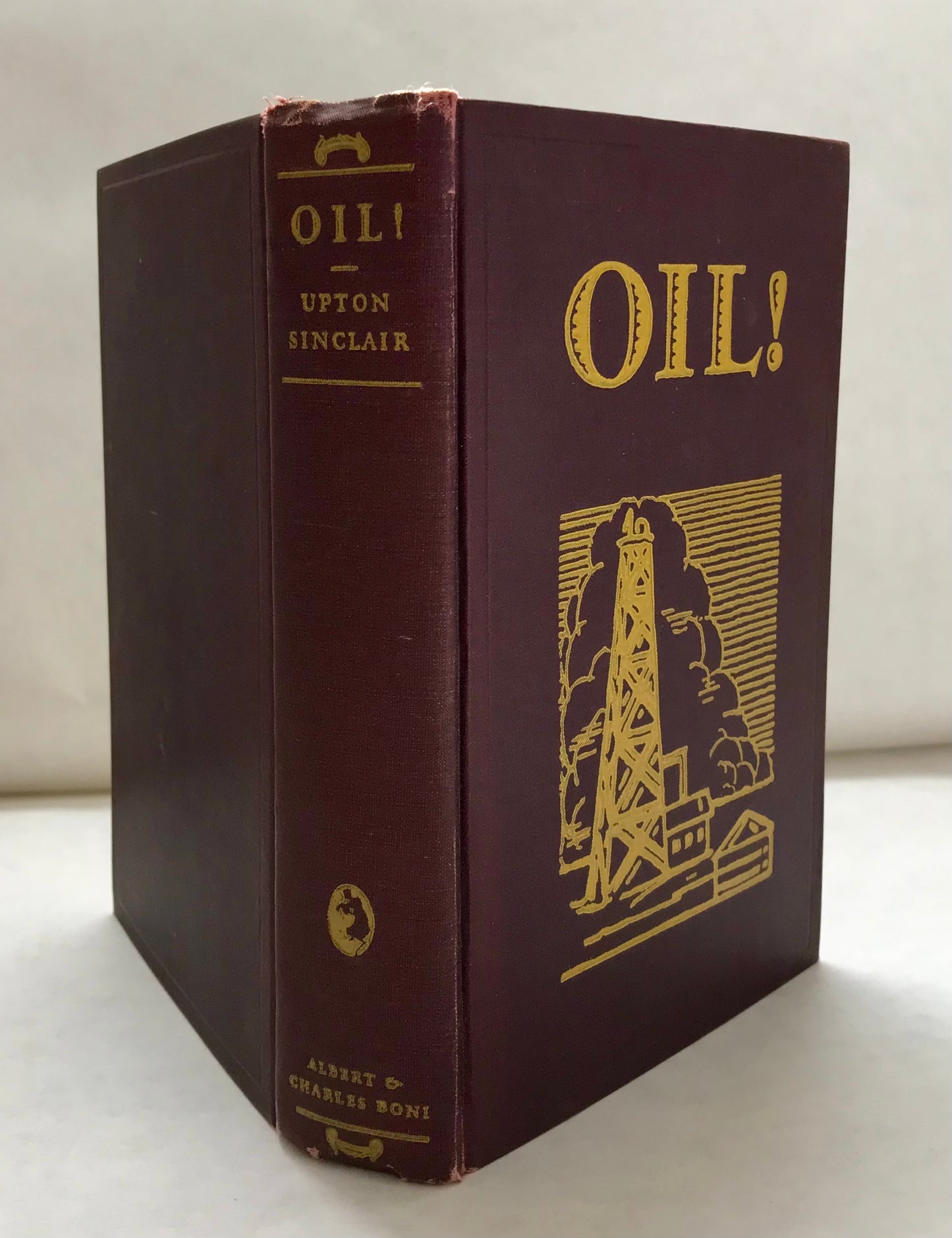 Oil! A Novel by Upton Sinclair