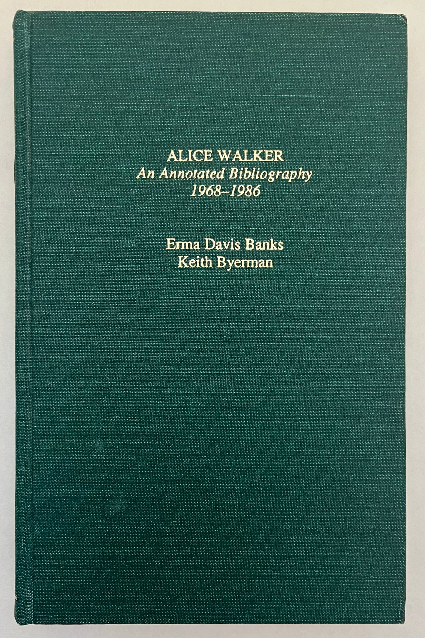 Alice Walker: An Annotated Bibliography 1968-1986