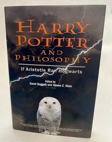 Harry Potter and Philosophy: If Aristotle Ran Hogwarts