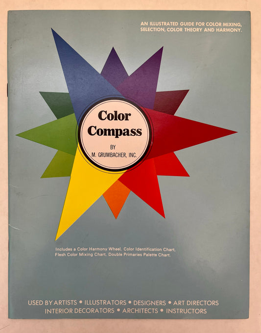 Color Compass: An Illustrated Guide for Color Mixing Selection, Color Theory and Harmony