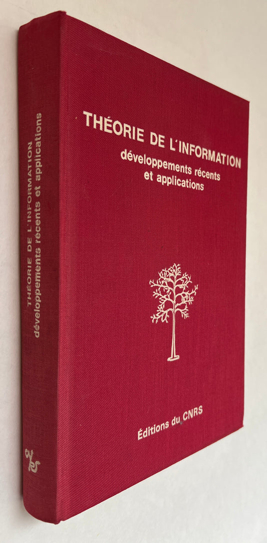 Théorie de L'information: Développements Récents et Applications: [Actes Du Colloque International], Cachan, 4-8 Juillet 1977