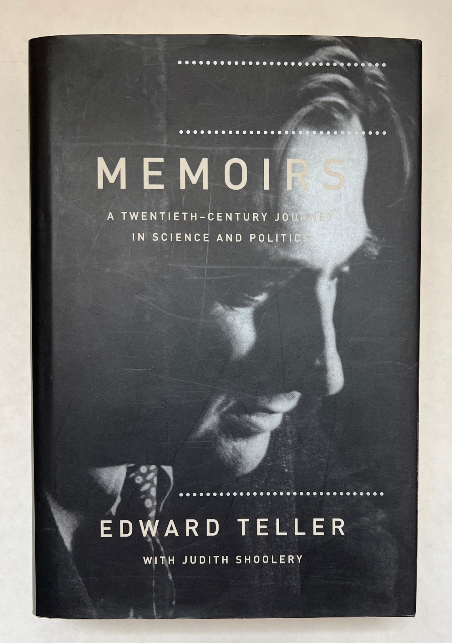 Memoirs: A Twentieth-Century Journey in Science and Politics