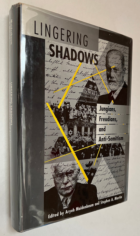 Lingering Shadows: Jungians, Freudians, and Anti-Semitism