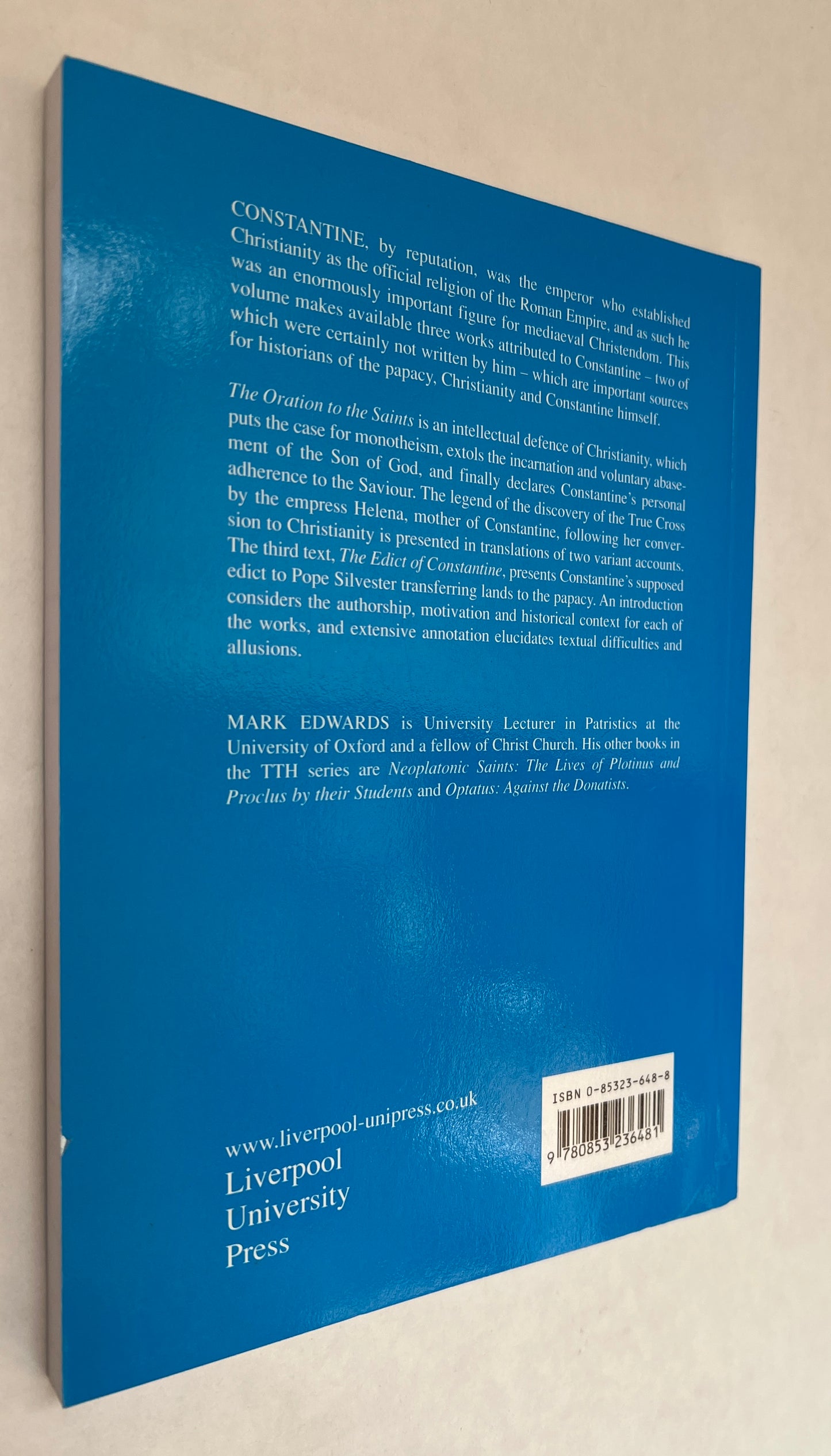 Constantine and Christendom: the Oration to the Saints: the Greek and Latin Accounts of the Discovery of the Cross: the Edict of Constantine to Pope Silvester