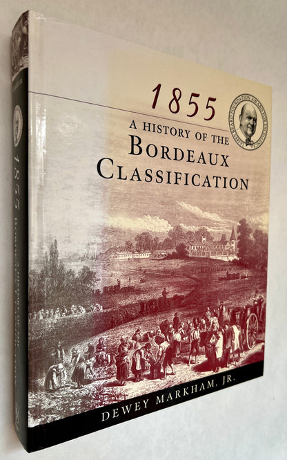 1855: A History of the Bordeaux Classification